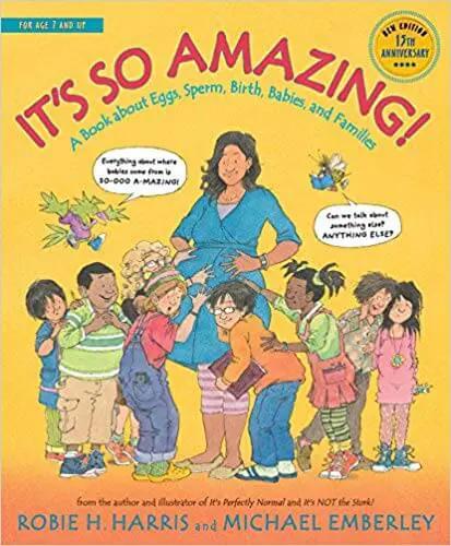 It's So Amazing!: A Book about Eggs, Sperm, Birth, Babies, and Families